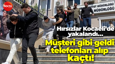 Hırsızlar Kocaeli’de yakalandı… Müşteri gibi geldi telefonları alıp kaçtı!