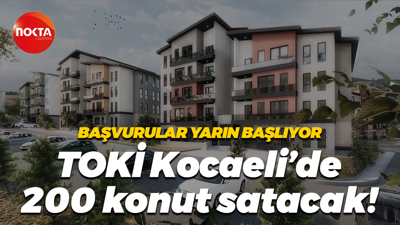 Başvurular yarın başlıyor... TOKİ Kocaeli’de 200 konut satacak!