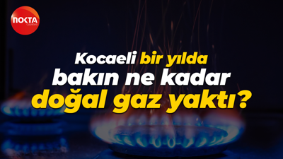 Kocaeli bir yılda bakın ne kadar doğal gaz yaktı?