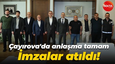Çayırova'da anlaşma tamam... İmzalar atıldı!