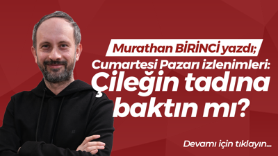 Cumartesi Pazarı izlenimleri: Çileğin tadına baktın mı?