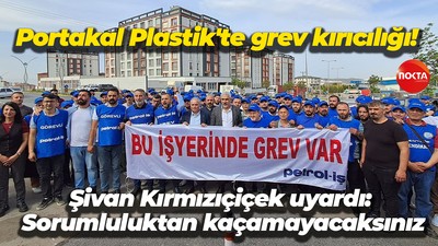 Kare Bant ve Portakal Plastik işverenine Petrol İş’ten uyarı: Sorumluluktan kaçamayacaksınız