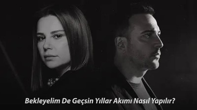 Oğuzhan Koç - Merve Özbey Şarkısı Bekleyelim De Geçsin Yıllar Akımı Nasıl Yapılır?