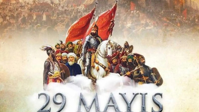 29 MAYIS İSTANBUL'UN FETHİ ÖNEMİ | İstanbul'un Fethi Kaç Yıl Sürdü? İstanbul'un Fethi Kaçıncı Yılı?