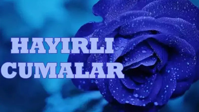 EN YENİ RESİMLİ, DUALI, GÜZEL CUMA MESAJLARI (13 Haziran 2025) | Hiç Görülmemiş Cuma Mesajları