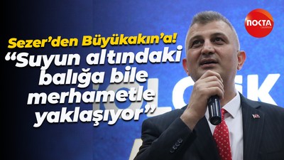Ali Yıldırım Sezer’den Tahir Büyükakın’a! “Suyun altındaki balığa bile merhametle yaklaşıyor”