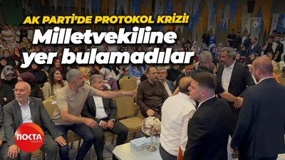 AK Parti’de protokol krizi! Milletvekiline yer bulamadılar