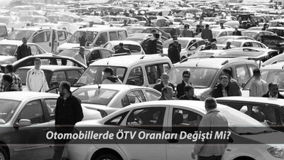 ARAÇLARDA ÖTV ORANLARI 2025: Otomobillerde ÖTV Oranları Değişti Mi?
