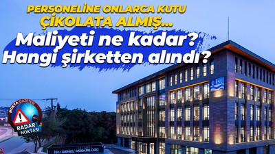 İşte İSU’nun bayram çikolatası maliyeti! Hangi şirketten aldılar?