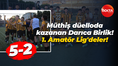 Müthiş düelloda kazanan Darıca Birlik! 1. Amatör Lig'deler! "5-2"