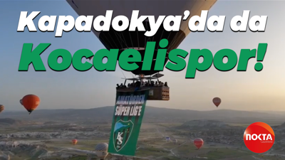 Kapadokya’da da Kocaelispor!