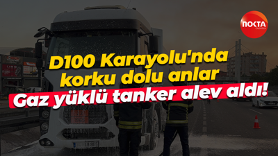 D100 Karayolu'nda korku dolu anlar... Gaz yüklü tanker alev aldı!