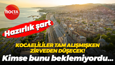 Kocaeli beş gün içinde zirveden düşecek! Hazırlıklı olmak şart