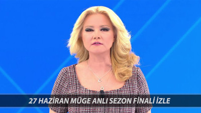 MÜGE ANLI SEZON FİNALİ CANLI İZLE (27 HAZİRAN CUMA) Müge Anlı'da Son Bölüm Neler Oldu?
