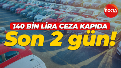 Araç sahipleri dikkat: Ulusal Taşıt Tanıma Sistemi için son 2 gün!