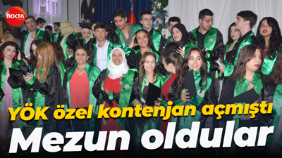 YÖK özel kontenjan açmıştı... Mezun oldular