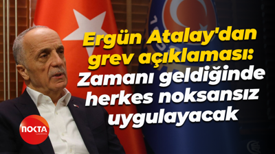 Türk-İş Başkanı Ergün Atalay'dan grev açıklaması: Zamanı geldiğinde herkes noksansız uygulayacak