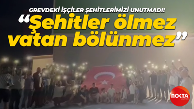 Grevdeki Gübretaş işçisi şehitleri unutmadı! Adeta fabrikayı inlettiler
