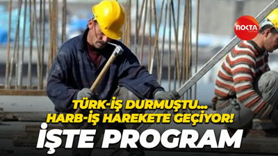 Harb İş’ten kritik eylem kararı! Programı açıkladılar