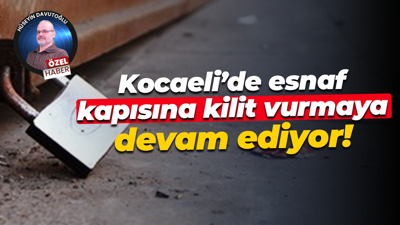 Kocaeli’de esnaf kapısına kilit vurmaya devam ediyor!