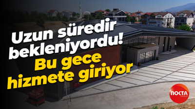 Uzun süredir bekleniyordu! Bu gece hizmete giriyor