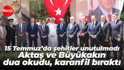 15 Temmuz’da şehitler unutulmadı: İlhami Aktaş ve Tahir Büyükakın, dua okudu, karanfil bıraktı