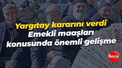 Yargıtay kararını verdi... Emekli maaşları konusunda önemli gelişme