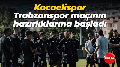 Kocaelispor, Trabzonspor maçının hazırlıklarına başladı