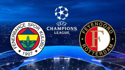 FENERBAHÇE - FEYENOORD MAÇI CANLI YAYIN | Feyenoord - Fener Maçını Hangi Kanal Veriyor?