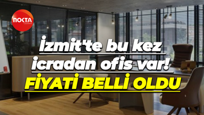 İzmit’te icralık ofis! İşte fiyatı