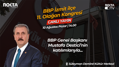 Büyük Birlik Partisi 11. İzmit İlçe Kongresi canlı yayın