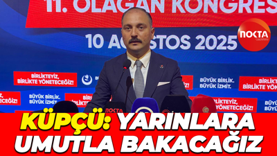 Metehan Küpçü: Yarınlara umutla bakacağız