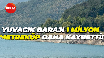 Yuvacık Barajı 1 milyon metreküp daha kaybetti!