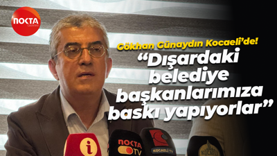 Gökhan Günaydın Kocaeli’de! “Dışardaki belediye başkanlarımıza baskı yapıyorlar”