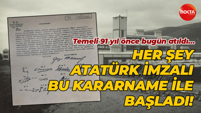 Her şey Atatürk imzalı bu kararname ile başladı!