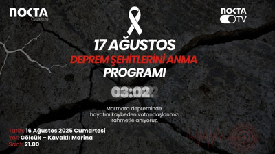17 Ağustos deprem şehitlerini anma programı canlı yayın