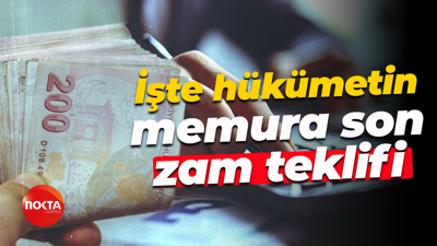 İşte hükümetin memura son zam teklifi
