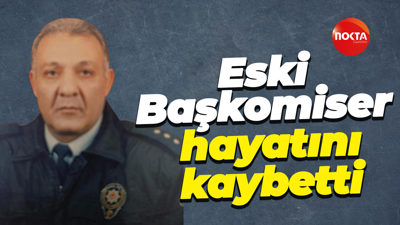 Eski Başkomiser Hamdi Tokmak hayatını kaybetti