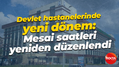 Devlet hastanelerinde yeni dönem: Mesai saatleri yeniden düzenlendi