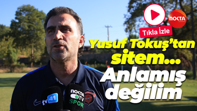 Yusuf Tokuş’tan sitem… Anlamış değilim
