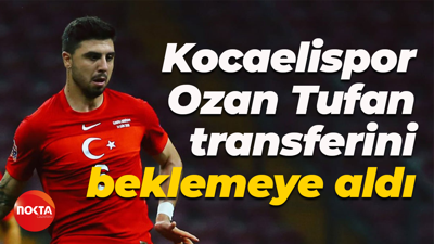 Kocaelispor, Ozan Tufan transferini beklemeye aldı