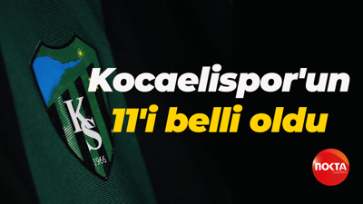 Kocaelispor'un 11'i belli oldu