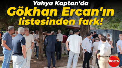 Yahya Kaptan'da Gökhan Ercan'ın listesinden fark!