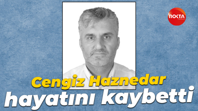 Cengiz Haznedar hayatını kaybetti