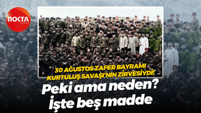 30 Ağustos Zafer Bayramı Kurtuluş Savaşı’nın zirvesiydi! Peki ama neden? İşte beş madde