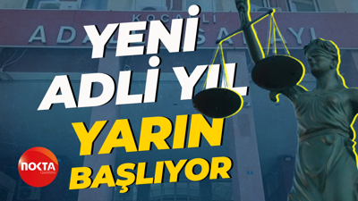 Yeni adli yıl yarın başlıyor