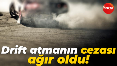 Drift atmanın cezası ağır oldu!