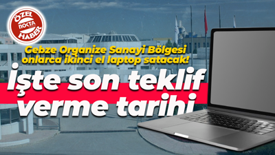 Gebze Organize Sanayi Bölgesi onlarca ikinci el laptop satacak! İşte son teklif verme tarihi