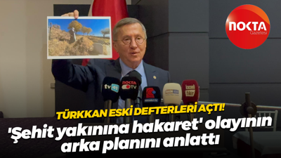 Lütfü Türkkan eski defterleri açtı! 'Şehit yakınına hakaret' olayının arka planını anlattı