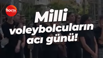 Milli voleybolcuların acı günü: Babalarını son yolculuğuna uğurladılar